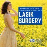 Liberate Yourself from Contacts and Glasses with LASIK Surgery