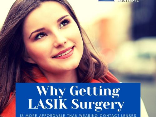 Why Getting LASIK Surgery is More Affordable Than Wearing Contact Lenses