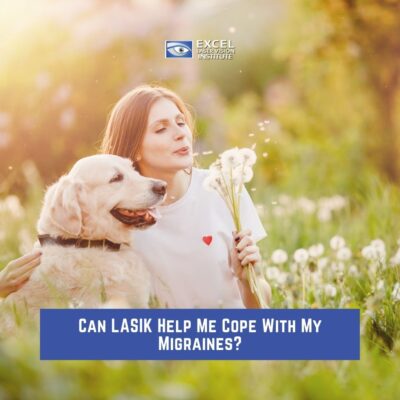 Can LASIK Help Me Cope With My Migraines?