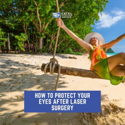 How To Protect Your Eyes After Laser Surgery