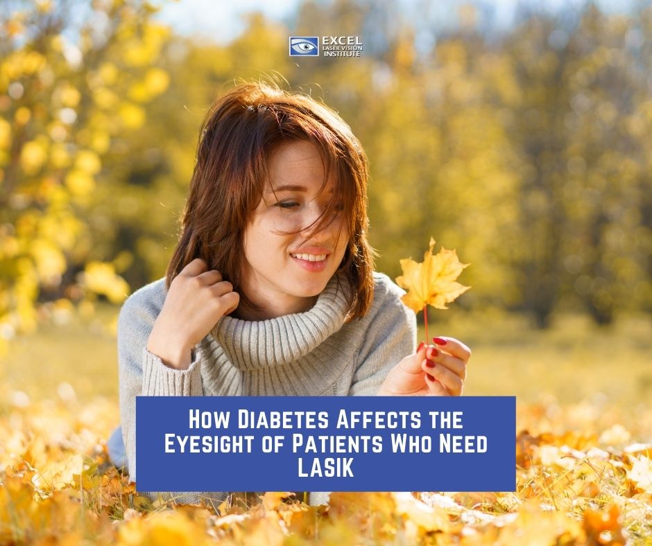 Are patients with diabetes qualified to get LASIK in Los Angeles