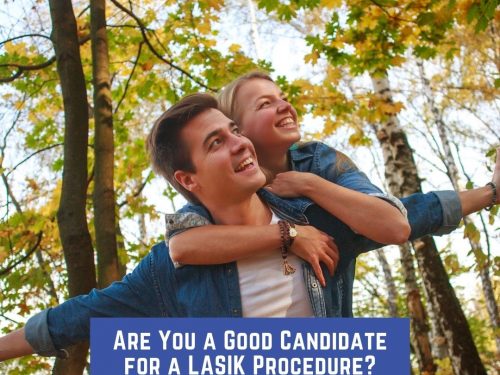 Are You a Good Candidate for a LASIK Procedure?