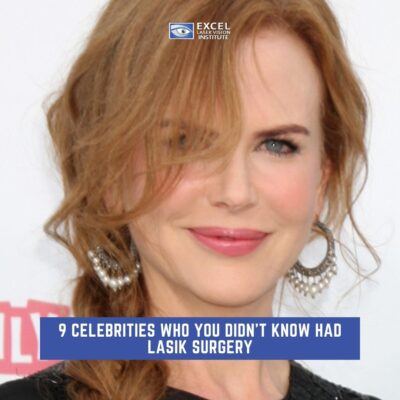 9 Celebrities Who You Didn’t Know Had LASIK