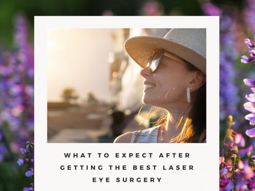 What to Expect After Getting the Best Laser Eye Surgery in Los Angeles