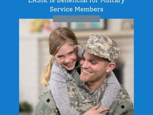 Why LASIK Is Beneficial for Military Service Members