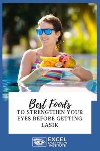 foods-to-eat-before-your-lasik-in-orange-county
