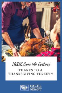 Learn-about-how-a-Thanksgiving-turkey-helped-Los-Angeles-LASIK-come-to-be