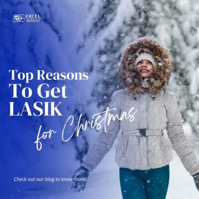 Top Reasons to Get LASIK Los Angeles for Christmas