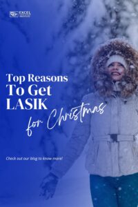 benefits-of-getting-los-angeles-lasik-during-holidays-Pinterest-Pin