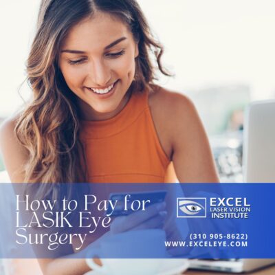 How to Pay for LASIK Eye Surgery