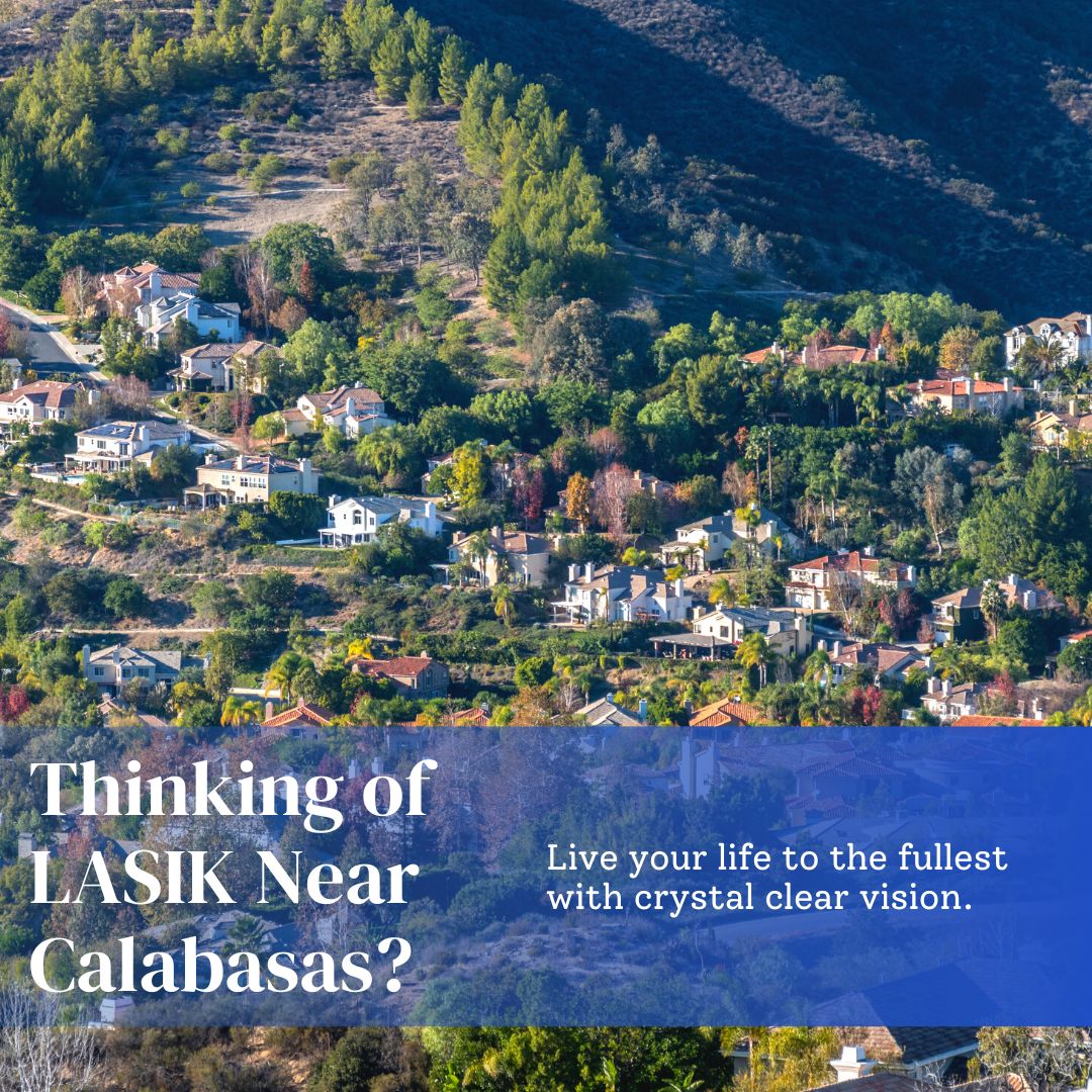 lasik-eye-near-calabasas-is-the-way-to-a-lavish-life