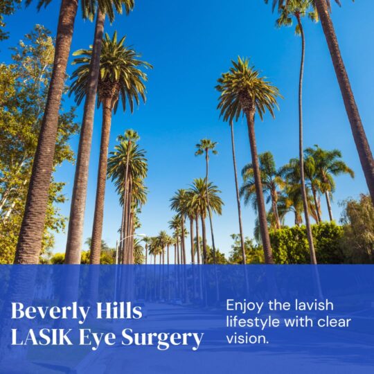 beverly-hills-lasik-eye-advantages