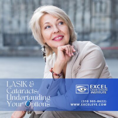 LASIK and Cataracts: Understanding Your Options