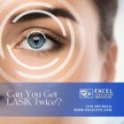 Can You Get LASIK in Orange County Twice?