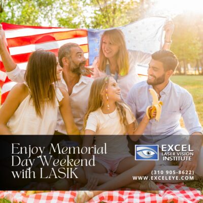 Enjoy Memorial Day Weekend with LASIK