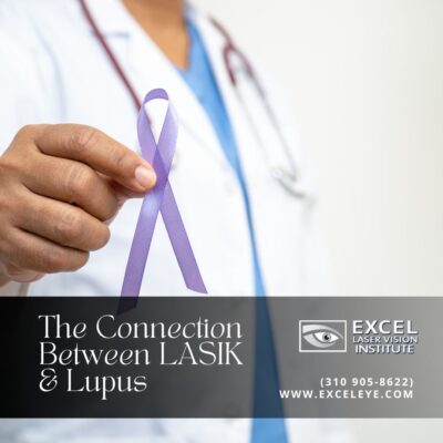 The Connection Between LASIK and Lupus