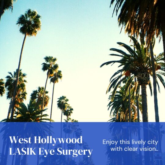 west-hollywood-lasik-eye-perks