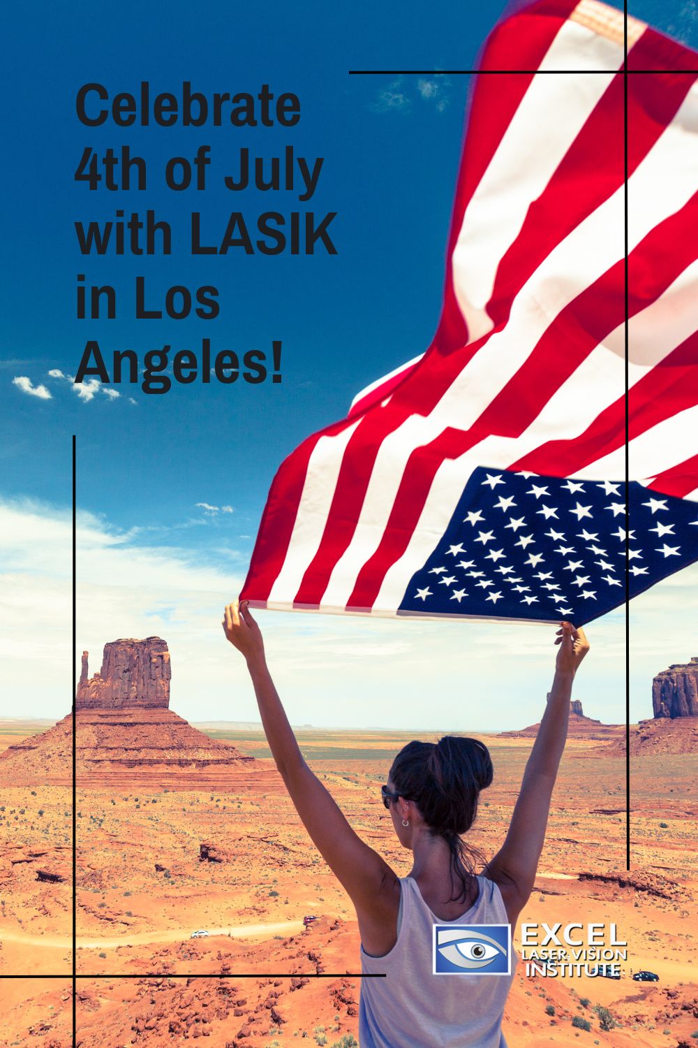 give-the-gift-of-lasik-los-angeles-for-4th-of-july-Pinterest-Pin