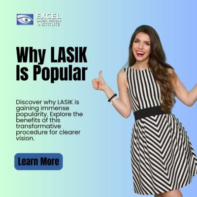 Why LASIK Is Popular