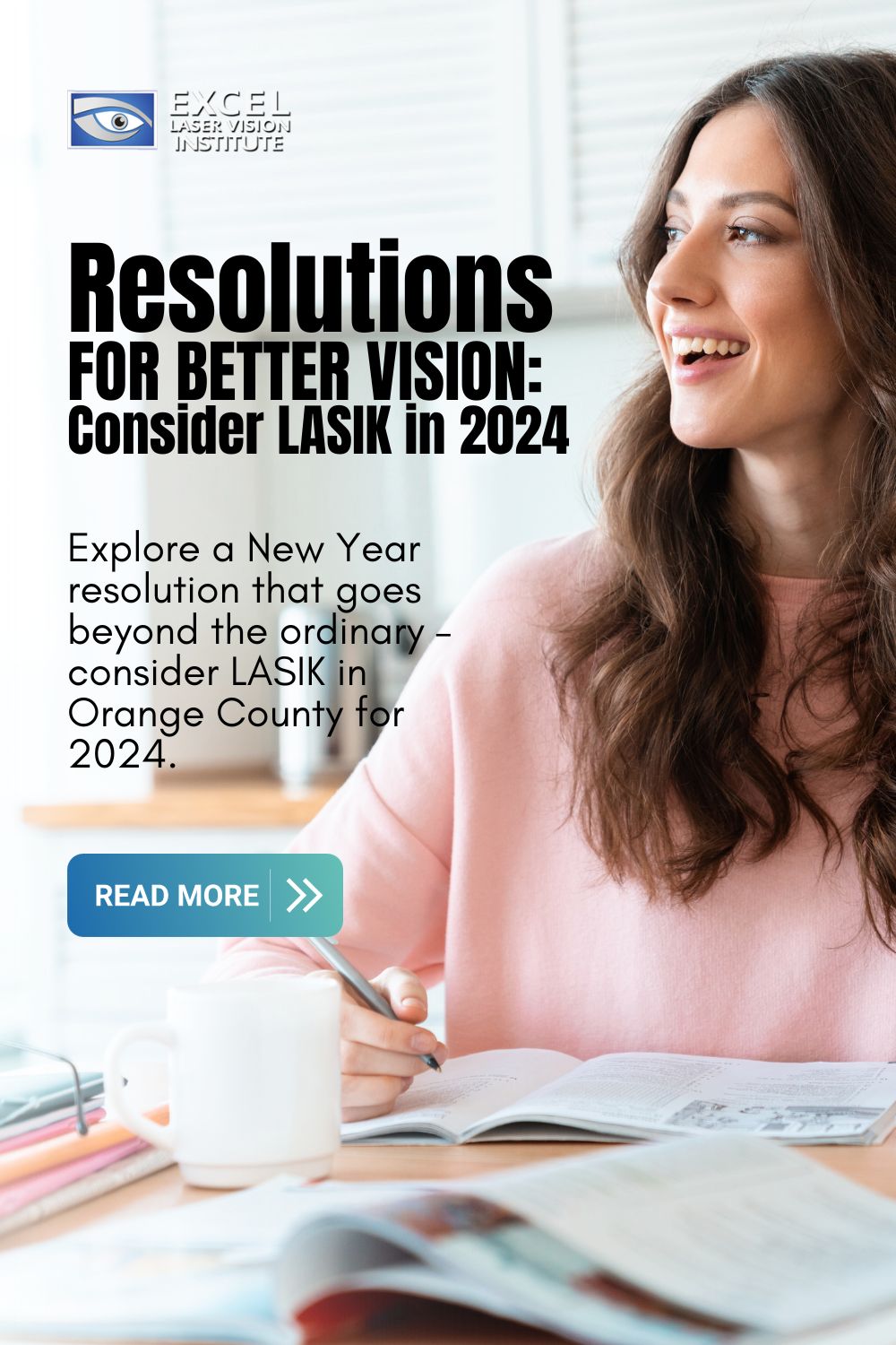 happy-wopman-writing-new-years-resolution-blog-title-Resolutions-for-Better-Vision-Consider-LASIK-in-2024-Pinterest-Pin
