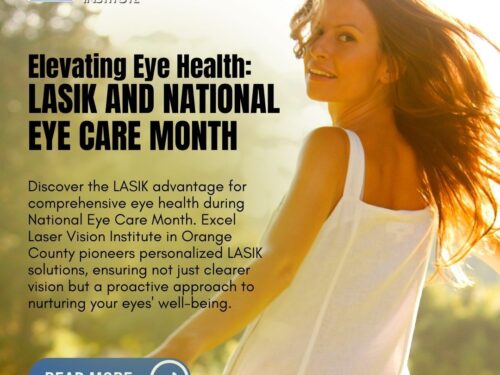Elevating Eye Health: LASIK and National Eye Care Month