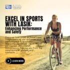 Excel in Sports with LASIK: Enhancing Performance and Safety